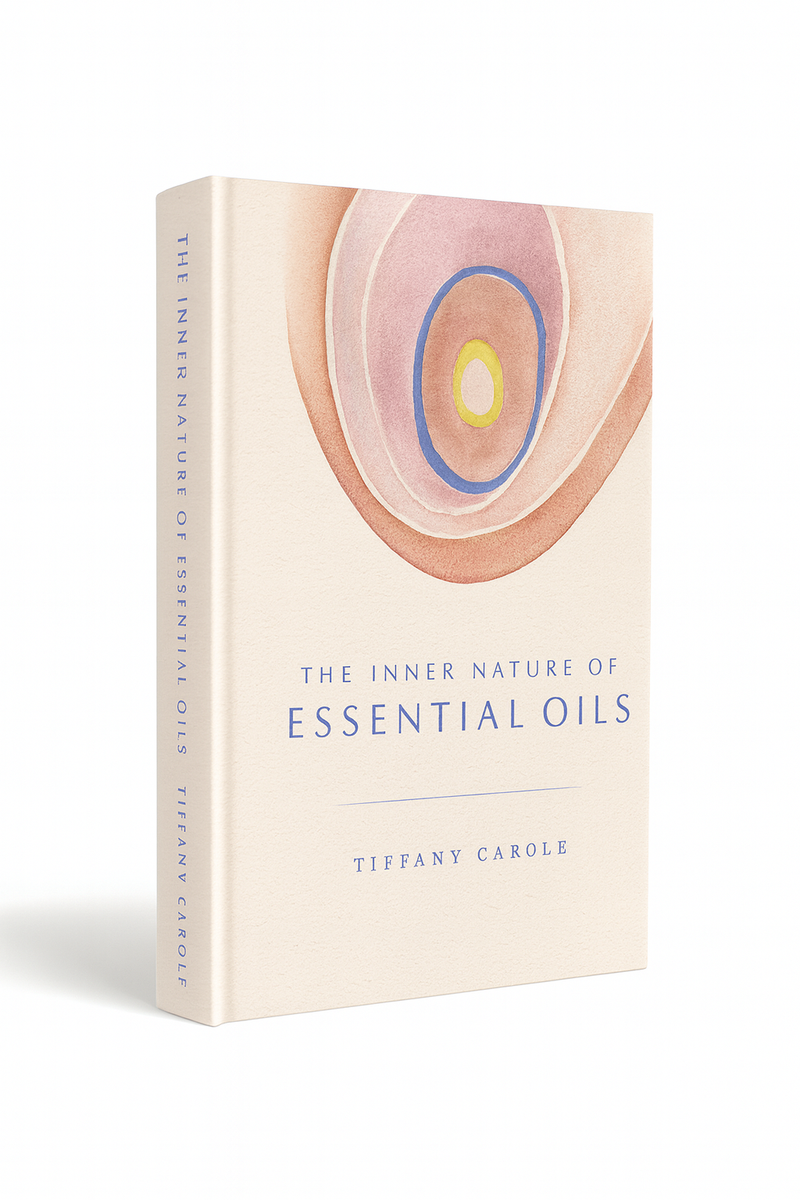 The Inner Nature of Essential Oils Book by Tiffany Carole