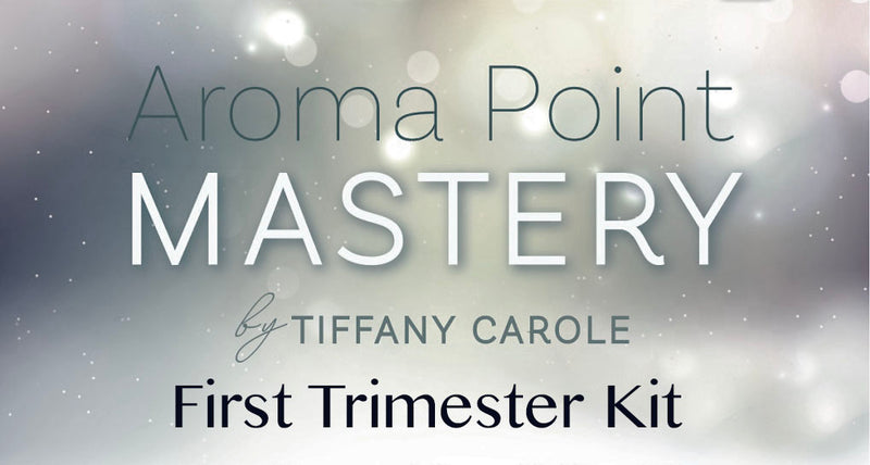 Aroma Point Mastery 1st Trimester Bundle